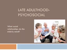 Late Adulthood-Psychosocial