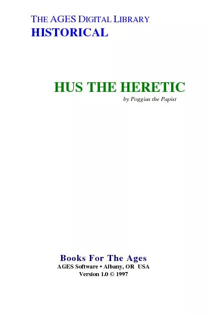 THE AGES DIGITAL LHUS THE HERETICby Poggius the PapistBooks For The Ag