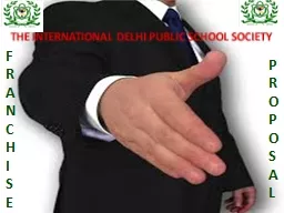 THE INTERNATIONAL DELHI PUBLIC SCHOOL SOCIETY