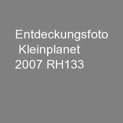 Entdeckungsfoto  Kleinplanet 2007 RH133