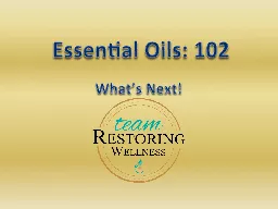 Essential Oils: 102