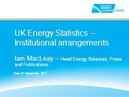 UK Energy Statistics – Institutional arrangements