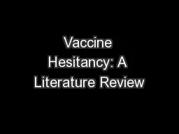 Vaccine Hesitancy: A Literature Review