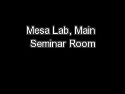 Mesa Lab, Main Seminar Room