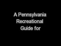 A Pennsylvania Recreational Guide for