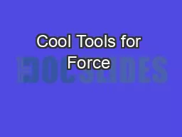Cool Tools for Force & Motion