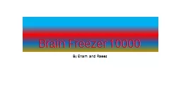 Brain Freezer 10000