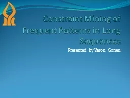 Constraint Mining of Frequent Patterns in Long Sequences