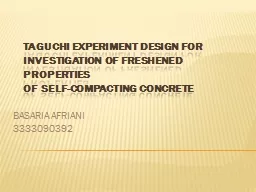 Taguchi Experiment Design for Investigation of Freshened Pr
