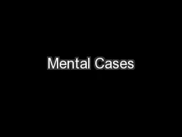 Mental Cases