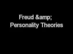 Freud & Personality Theories