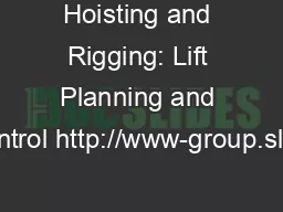 Hoisting and Rigging: Lift Planning and Control http://www-group.slac.