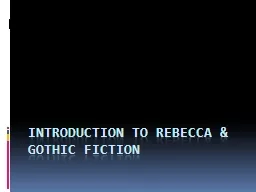 Introduction to Rebecca & gothic fiction