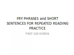 FRY PHRASES and SHORT SENTENCES FOR REPEATED READING PRACTI
