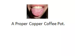 A Proper Copper Coffee Pot.