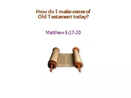How do I make sense of Old Testament today?