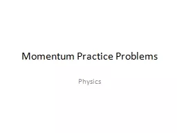 Momentum Practice Problems
