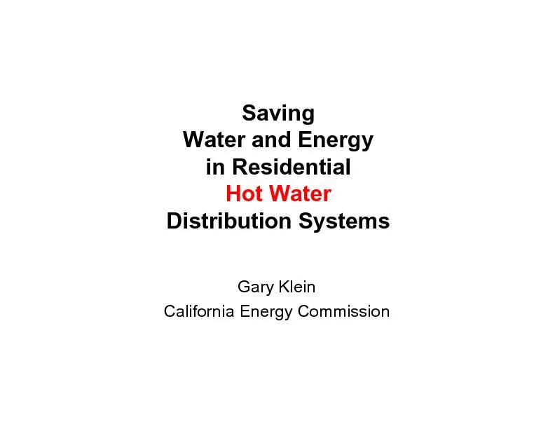 SavingWater and Energyin ResidentialHot WaterDistribution SystemsGary