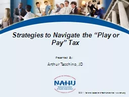 Strategies to Navigate the “Play or Pay” Tax