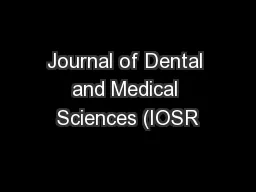 Journal of Dental and Medical Sciences (IOSR