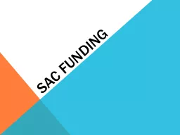 SAC Funding