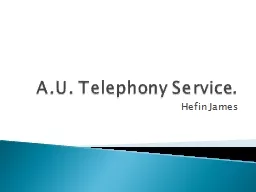 A.U. Telephony Service.