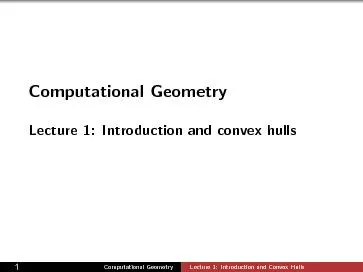 ComputationalGeometryLecture1:Introductionandconvexhulls