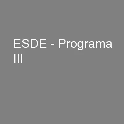 ESDE - Programa III