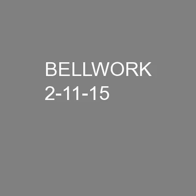 BELLWORK 2-11-15
