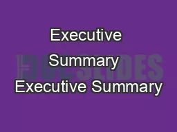 Executive Summary  Executive Summary