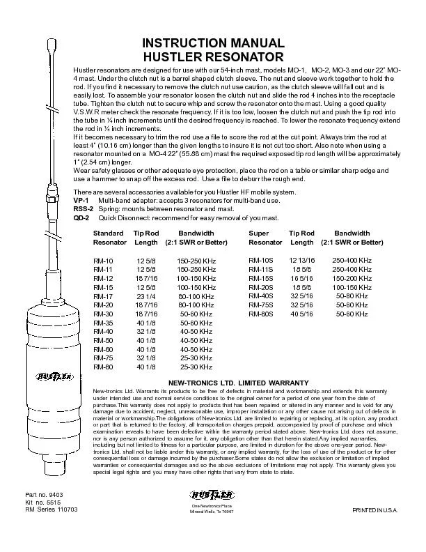 Hustler resonators are designed for use with our 54-inch mast, models