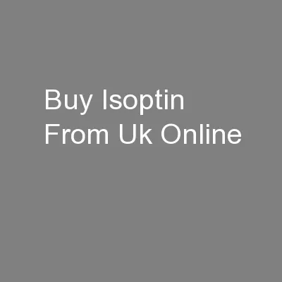 Buy Isoptin From Uk Online