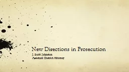New Directions in Prosecution