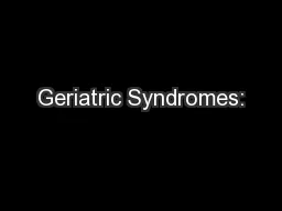 Geriatric Syndromes: