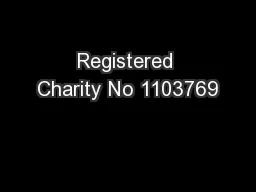 Registered Charity No 1103769