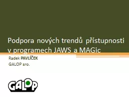 Podpora nových trendů přístupnosti v programech JAWS a