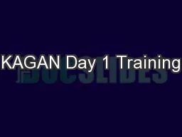 KAGAN Day 1 Training