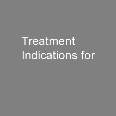 Treatment Indications for