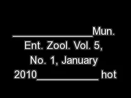_____________Mun. Ent. Zool. Vol. 5, No. 1, January 2010__________ hot