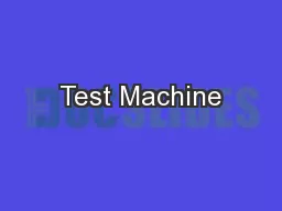 Test Machine