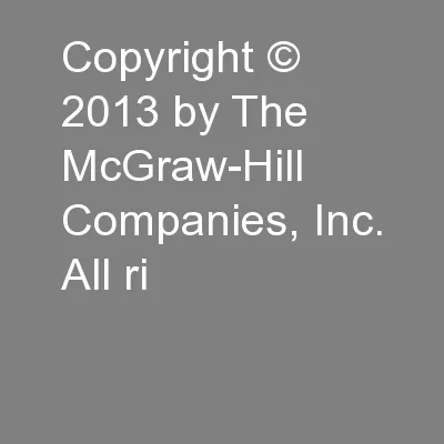 Copyright © 2013 by The McGraw-Hill Companies, Inc. All ri