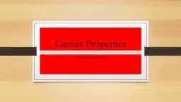 Garnet Properties