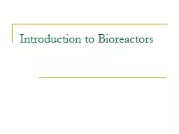 Introduction to Bioreactors