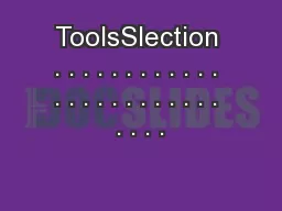 ToolsSlection . . . . . . . . . . . . . . . . . . . . . . . . . . . .