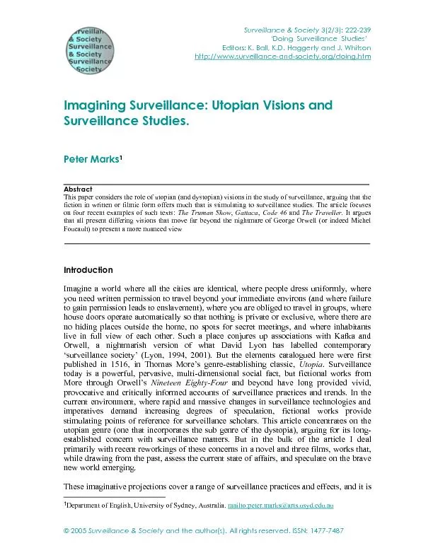 This paper considers the role of utopian (and dystopian) visions in th