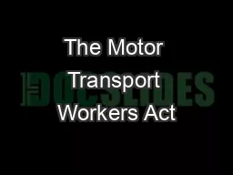 The Motor Transport Workers Act