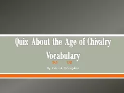 Quiz About the Age of Chivalry Vocabulary