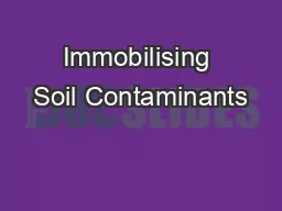 Immobilising Soil Contaminants