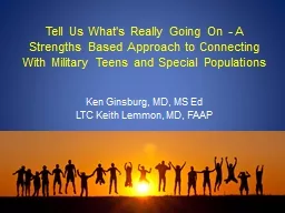 Tell Us What's Really Going On - A Strengths Based Approach