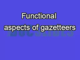 Functional aspects of gazetteers